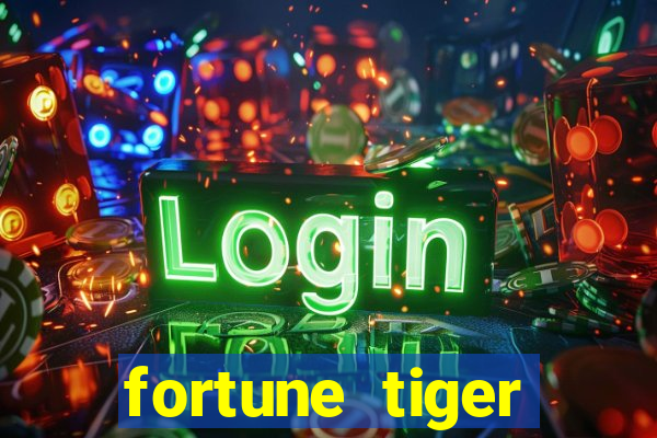 fortune tiger aposta de 1 real